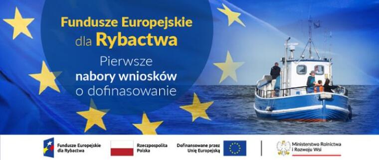Nabory wniosków o dofinansowanie Fundusze Europejskie dla Rybactwa