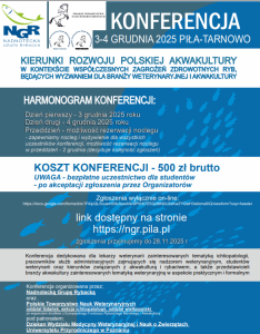 Zapraszamy na konferencję pt. Kierunki rozwoju polskiej akwakultury w kontekście współczesnych zagrożeń zdrowotnych ryb, będących wyzwaniem dla branży weterynaryjnej i akwakultury