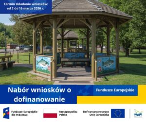 Ogłoszenie o naborze wniosków – P.3.2 Ogólnodostępna infrastruktura nawiązująca do rybackiej specyfiki obszaru (projekty twarde)